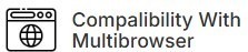 Compatibility With Multibrowser